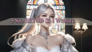 5 sao bet009 số 1 website