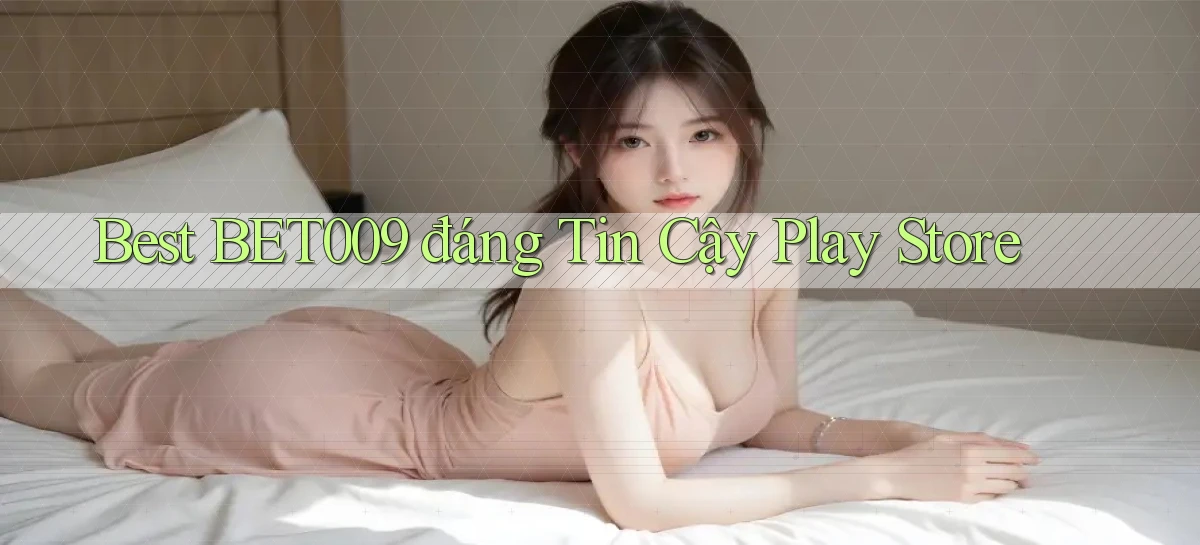 bet009   Link Game Mới   Vào Hôm Nay