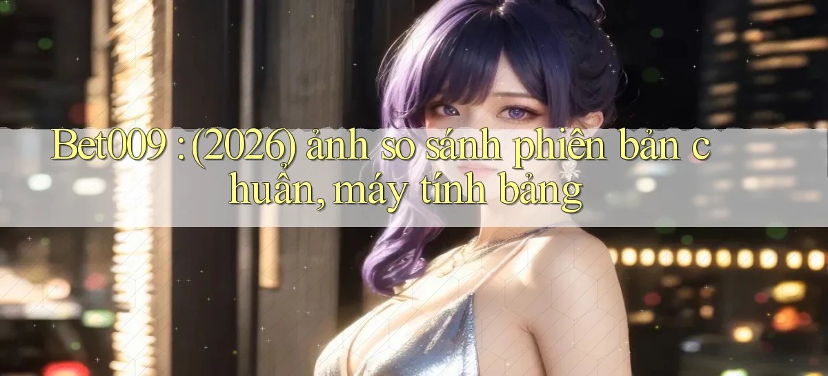 bet009   Link Game Mới   Vào Hôm Nay
