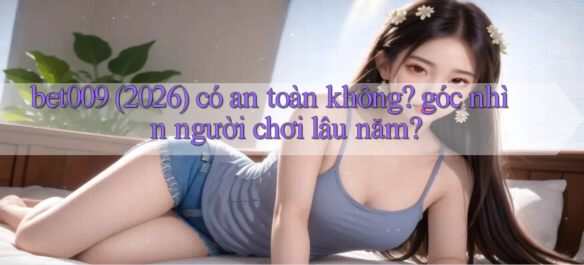 bet009   Link Game Mới   Vào Hôm Nay