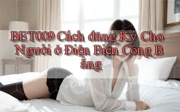 bet009 cách đăng ký cho người ở Điện Biên công bằng