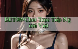 bet009 chat trực tiếp người việt