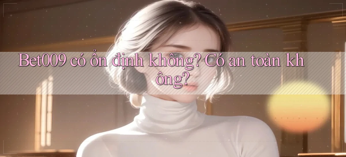 bet009   Link Game Mới   Vào Hôm Nay