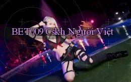 bet009 cskh người việt
