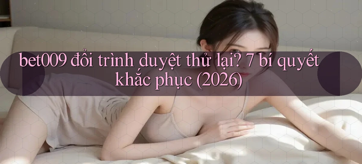 bet009   Link Game Mới   Vào Hôm Nay