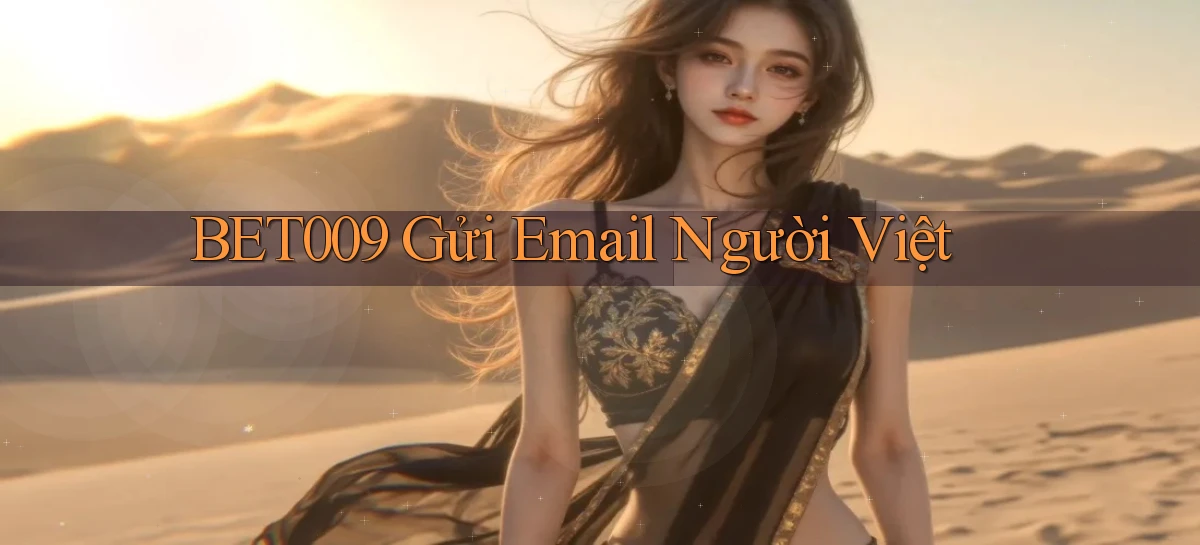 bet009 gửi email người việt