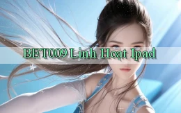 bet009 linh hoạt ipad