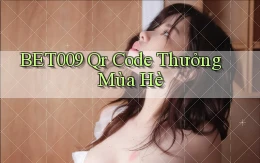 bet009 qr code thưởng mùa hè