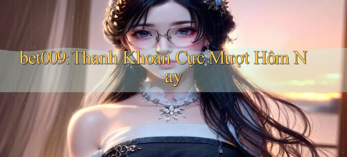 bet009   Link Game Mới   Vào Hôm Nay