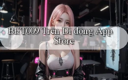 bet009 trên di động app store