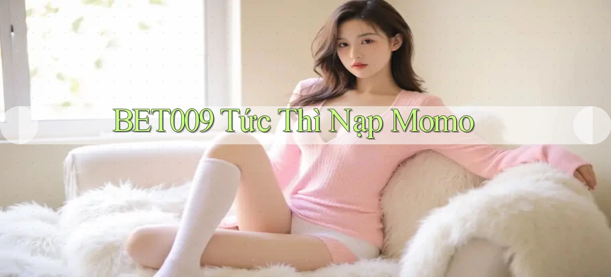 bet009   Link Game Mới   Vào Hôm Nay