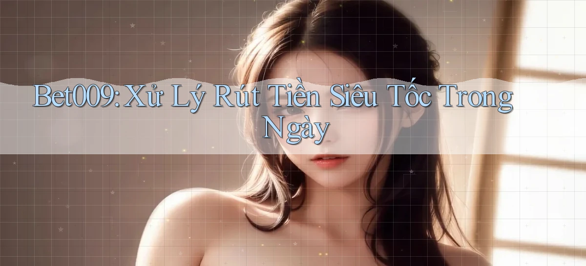 bet009   Link Game Mới   Vào Hôm Nay
