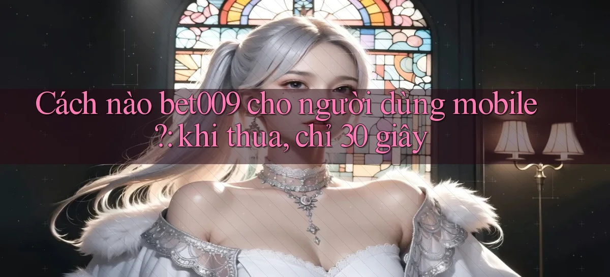bet009   Link Game Mới   Vào Hôm Nay