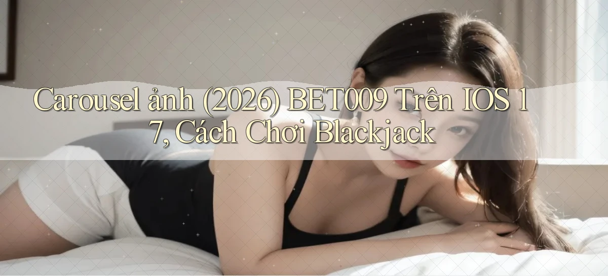 bet009   Link Game Mới   Vào Hôm Nay