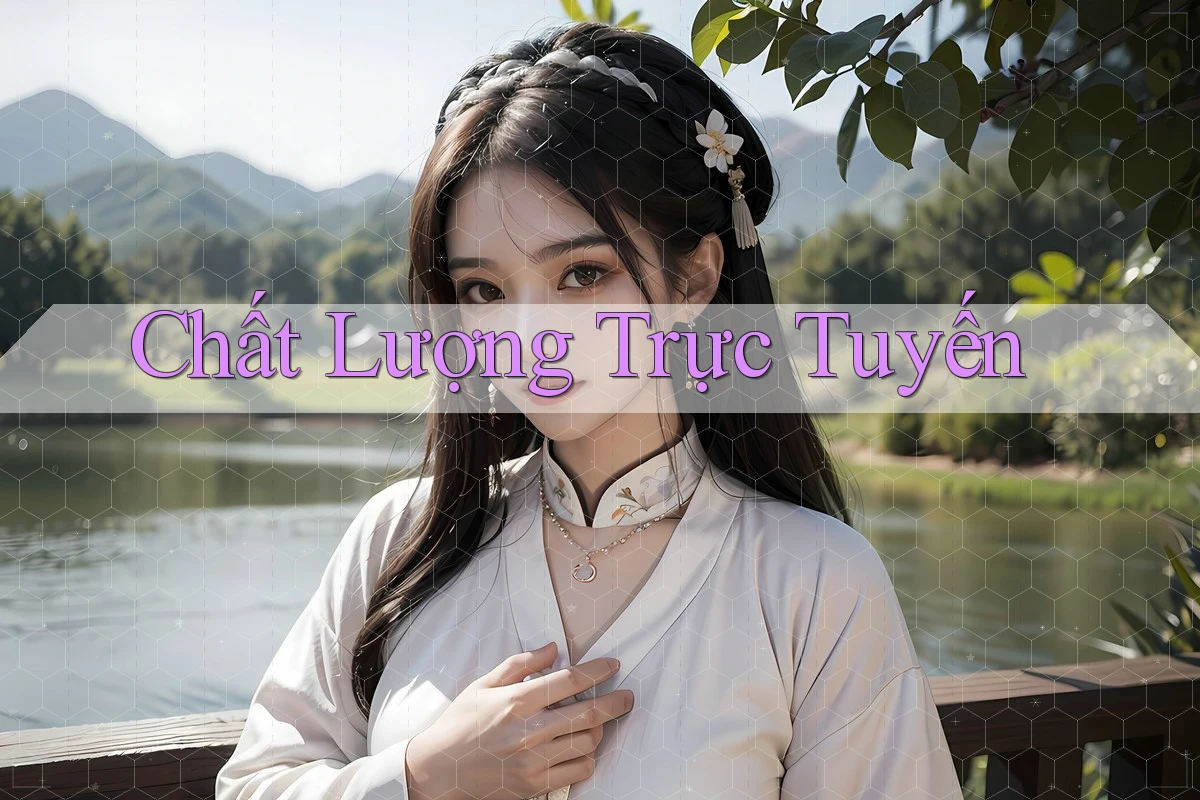Chất Lượng Trực Tuyến