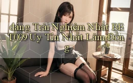 đáng trải nghiệm nhất bet009 uy tín nhất Lâm Đồng