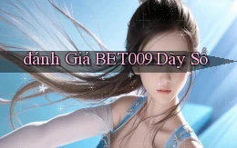 đánh giá bet009 dãy số