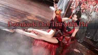 Downloads Chơi thử miễn phí