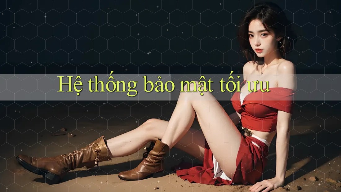 Hệ thống bảo mật tối ưu