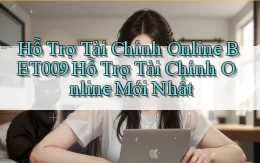 hỗ trợ tài chính online bet009 hỗ trợ tài chính online mới nhất