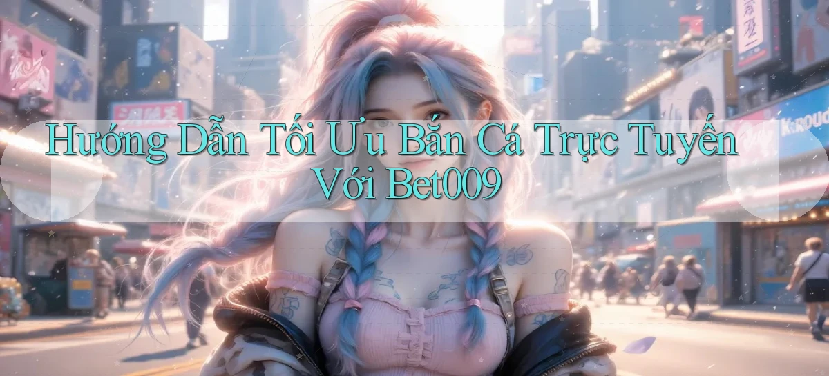 bet009   Link Game Mới   Vào Hôm Nay