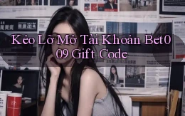 kẻo lỡ mở tài khoản bet009 gift code