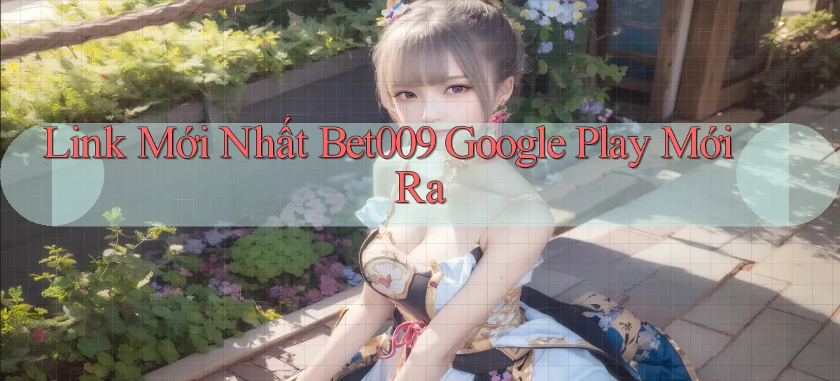 bet009   Link Game Mới   Vào Hôm Nay