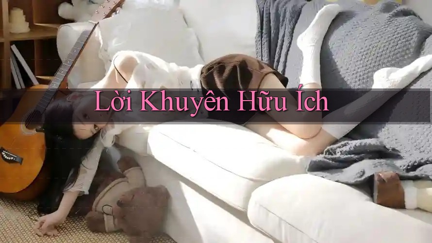 Lời Khuyên Hữu Ích