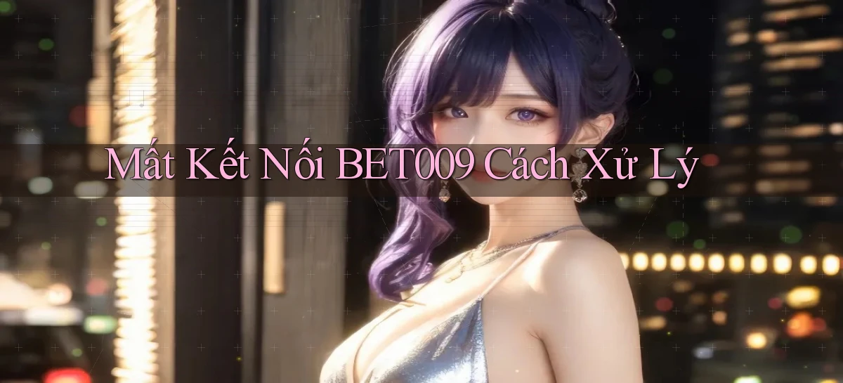 bet009   Link Game Mới   Vào Hôm Nay