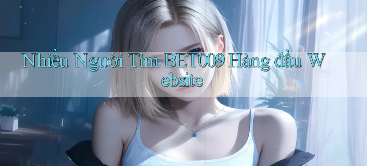 bet009   Link Game Mới   Vào Hôm Nay