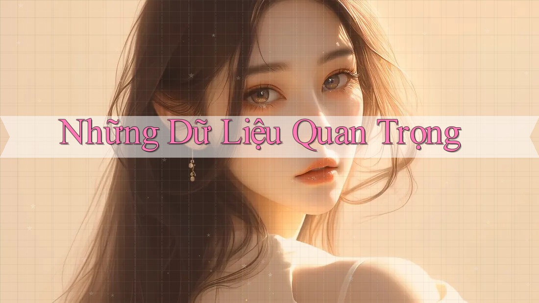 Những Dữ Liệu Quan Trọng