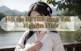 nội địa bet009 đáng trải nghiệm nhất