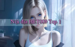nội địa bet009 top 1