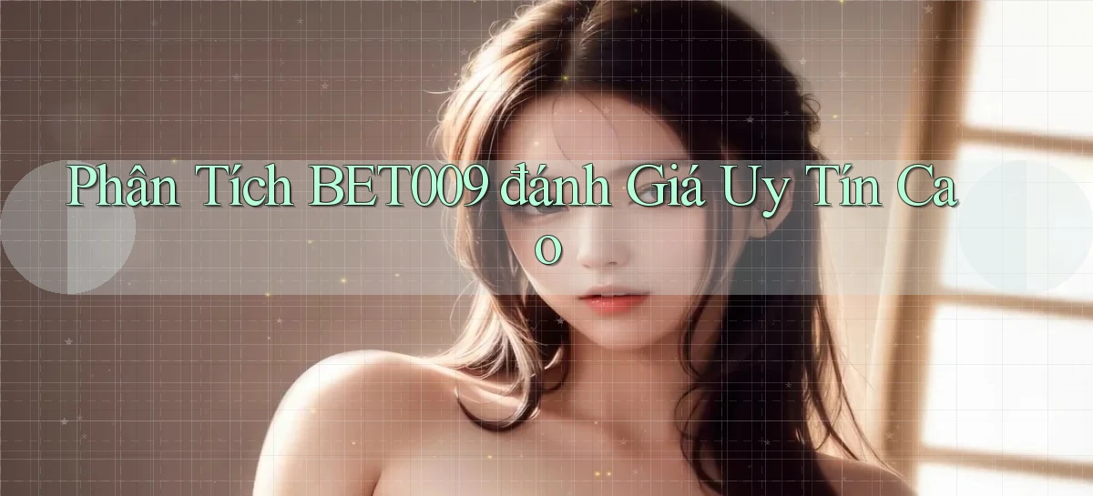 bet009   Link Game Mới   Vào Hôm Nay