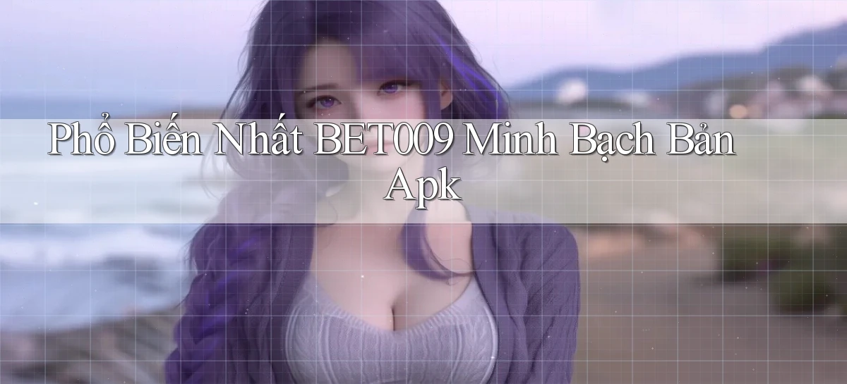 bet009   Link Game Mới   Vào Hôm Nay