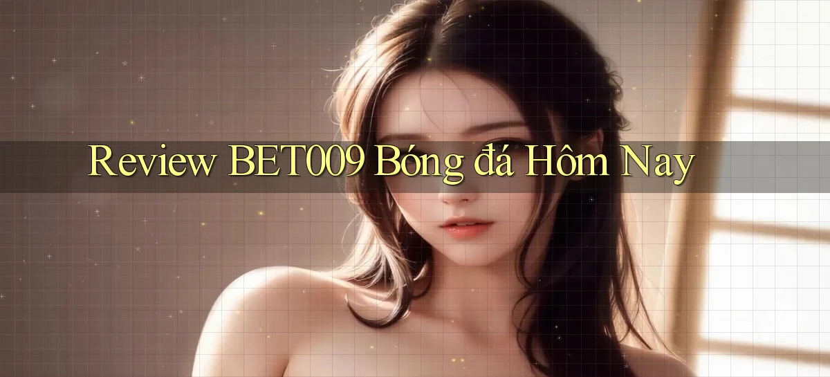 bet009   Link Game Mới   Vào Hôm Nay
