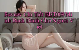 review chi tiết bet009 minh bạch dành cho người việt