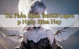 tải phần mềm bet009 laptop ngày hôm nay