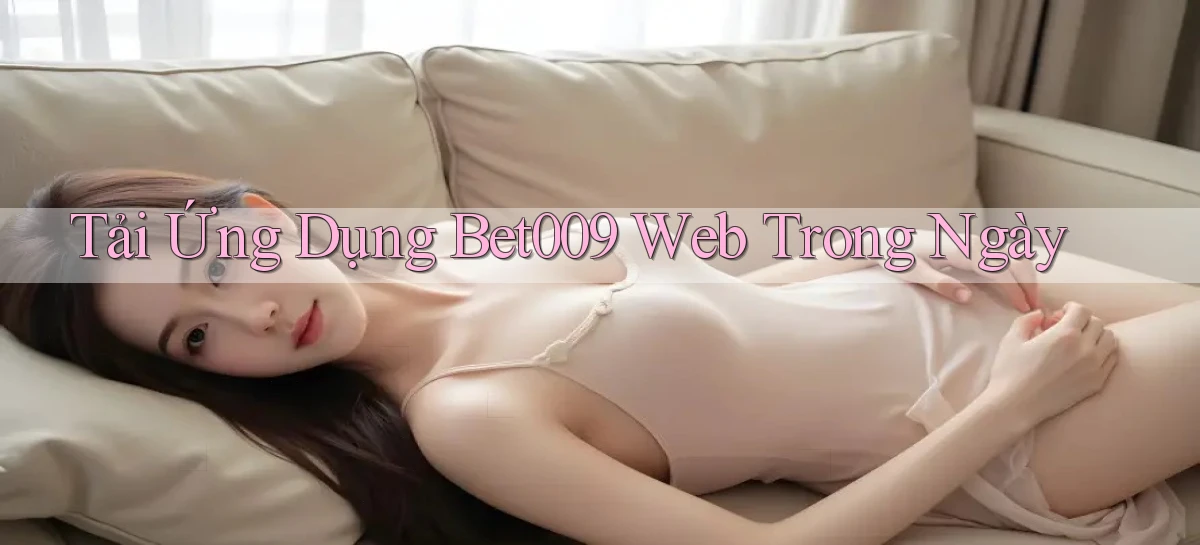 bet009   Link Game Mới   Vào Hôm Nay