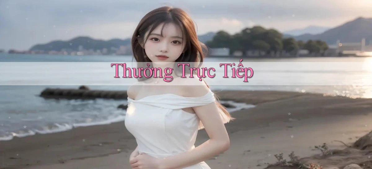 Thưởng Trực tiếp