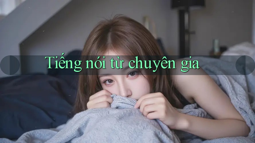 Tiếng nói từ chuyên gia