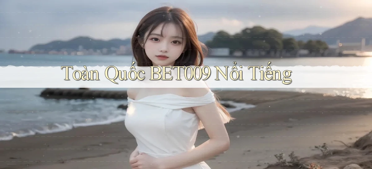 bet009   Link Game Mới   Vào Hôm Nay