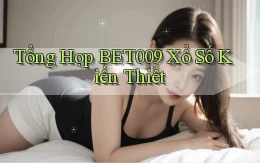 tổng hợp bet009 xổ số kiến thiết