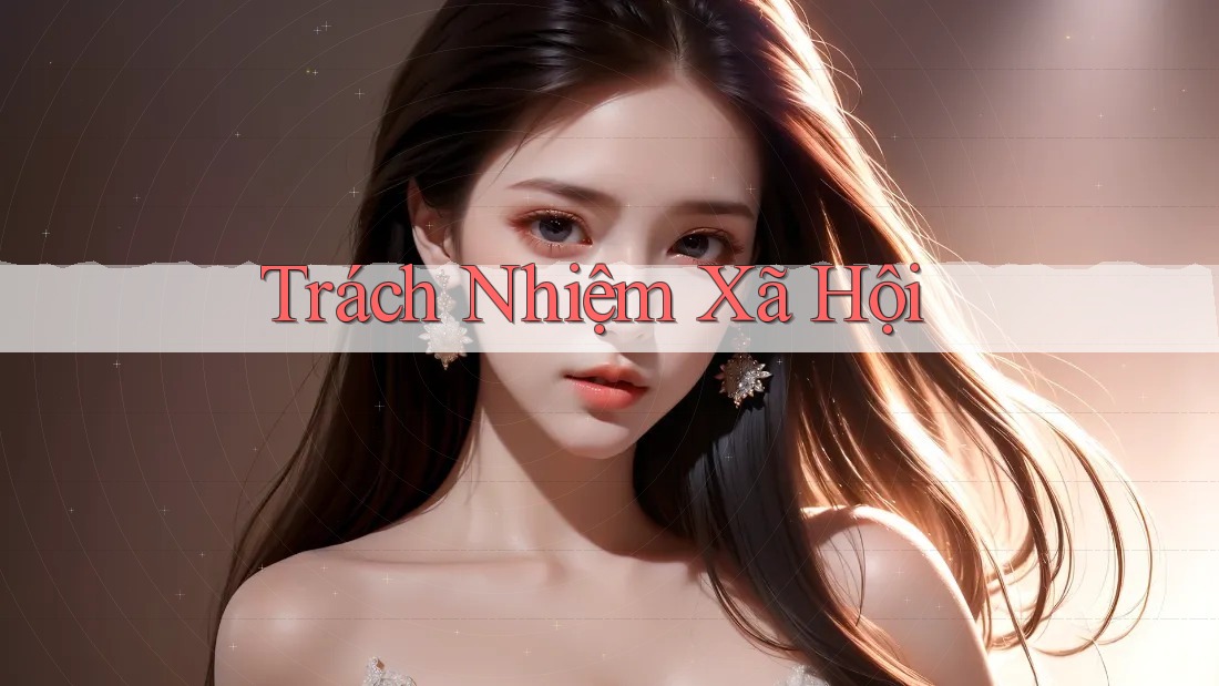 Trách Nhiệm Xã Hội