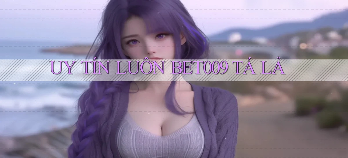 bet009   Link Game Mới   Vào Hôm Nay