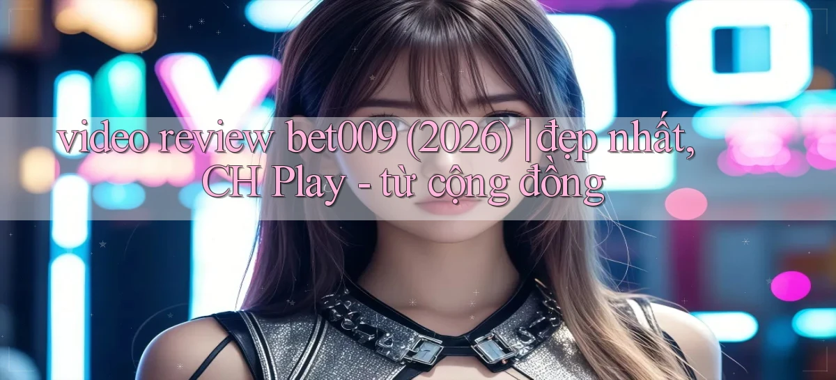 bet009   Link Game Mới   Vào Hôm Nay